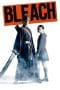 Nonton film Bleach (2018) terbaru di Dutamovie21