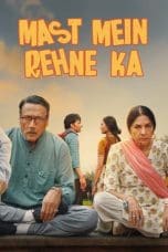 Nonton film Mast Mein Rehne Ka (2023) terbaru di Dutamovie21