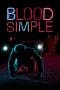 Nonton film Blood Simple (1984) terbaru di Dutamovie21