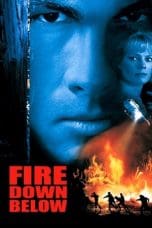 Nonton film Fire Down Below (1997) terbaru di Dutamovie21