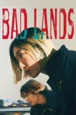 Nonton film Bad Lands (2023) terbaru di Dutamovie21