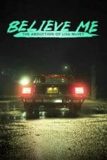 Nonton film Believe Me: The Abduction of Lisa McVey (2018) terbaru di Dutamovie21