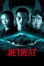 Nonton film Retreat (2011) terbaru di Dutamovie21