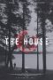 Nonton film The House (2021) terbaru di Dutamovie21