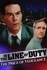 Nonton film In the Line of Duty: The Price of Vengeance (1994) terbaru di Dutamovie21