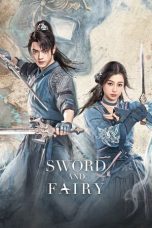 Nonton film Sword and Fairy (2024) terbaru di Dutamovie21