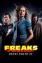 Nonton film Freaks – You’re One of Us (2020) terbaru di Dutamovie21