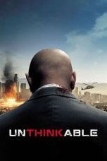 Nonton film Unthinkable (2010) terbaru di Dutamovie21