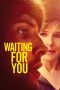 Nonton film Waiting for You (2017) terbaru di Dutamovie21