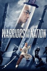 Nonton film Warriors of the Nation (2018) terbaru di Dutamovie21