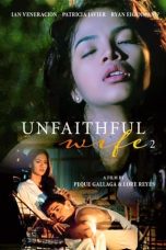 Nonton film Unfaithful Wife 2: Sana’y huwag akong maligaw (1999) terbaru di Dutamovie21