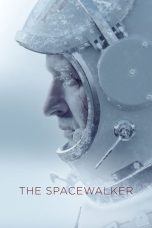 Nonton film The Spacewalker (2017) terbaru di Dutamovie21