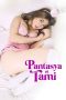 Nonton film Pantasya ni Tami (2024) terbaru di Dutamovie21