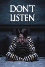 Nonton film Don’t Listen (2020) terbaru di Dutamovie21