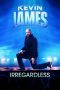 Nonton film Kevin James: Irregardless (2024) terbaru di Dutamovie21