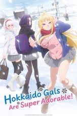 Nonton film Dosanko Gal wa Namara Menkoi (Hokkaido Gals Are Super Adorable!) (2024) terbaru di Dutamovie21