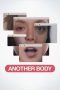 Nonton film Another Body (2023) terbaru di Dutamovie21