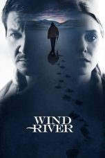 Nonton film Wind River (2017) terbaru di Dutamovie21