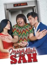 Nonton film Insya Allah Sah (2017) terbaru di Dutamovie21