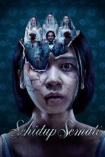 Nonton film Sehidup Semati (2024) terbaru di Dutamovie21