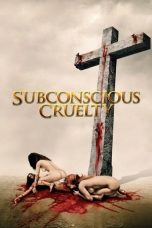 Nonton film Subconscious Cruelty (2001) terbaru di Dutamovie21