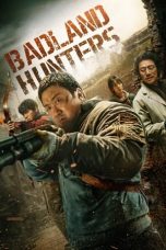 Nonton film Badland Hunters (2024) terbaru di Dutamovie21