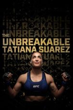 Nonton film The Unbreakable Tatiana Suarez (2024) terbaru di Dutamovie21