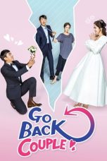 Nonton film Go Back Couple (2017) terbaru di Dutamovie21