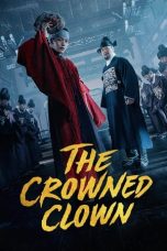 Nonton film The Crowned Clown (2019) terbaru di Dutamovie21