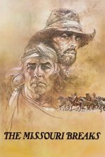 Nonton film The Missouri Breaks (1976) terbaru di Dutamovie21