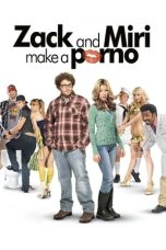 Nonton film Zack and Miri Make a Porno (2008) terbaru di Dutamovie21