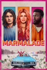 Nonton film Marmalade (2024) terbaru di Dutamovie21