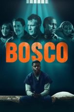 Nonton film Bosco (2024) terbaru di Dutamovie21