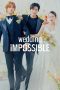 Nonton film Wedding Impossible (2024) terbaru di Dutamovie21