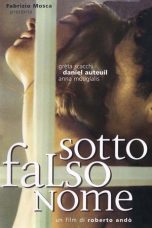 Nonton film Under a False Name (Sotto falso nome) (2004) terbaru di Dutamovie21