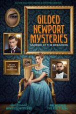 Nonton film Gilded Newport Mysteries: Murder at the Breakers (2024) terbaru di Dutamovie21