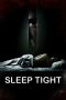 Nonton film Sleep Tight (2011) terbaru di Dutamovie21