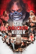 Nonton film The Omicron Killer (2024) terbaru di Dutamovie21