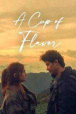 Nonton film A Cup of Flavor (2023) terbaru di Dutamovie21