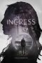 Nonton film Ingress (2024) terbaru di Dutamovie21