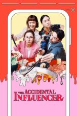 Nonton film The Accidental Influencer (2024) terbaru di Dutamovie21