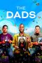 Nonton film The Dads (2023) terbaru di Dutamovie21