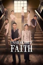 Nonton film Unshakable Faith (2023) terbaru di Dutamovie21