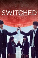 Nonton film Switched (2018) terbaru di Dutamovie21