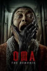 Nonton film Oma the Demonic (2022) terbaru di Dutamovie21