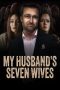 Nonton film My Husband’s Seven Wives (2024) terbaru di Dutamovie21