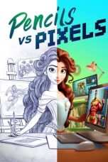 Nonton film Pencils Vs Pixels (2023) terbaru di Dutamovie21