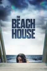 Nonton film The Beach House (2020) terbaru di Dutamovie21