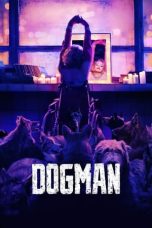 Nonton film DogMan (2023) terbaru di Dutamovie21