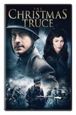 Nonton film A Christmas Truce (2015) terbaru di Dutamovie21